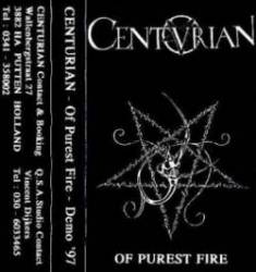 Centurian : Of Purest Fire Centurian : Of Purest Fire